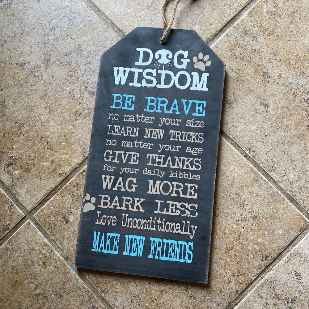 NEW Cute dog wall sign (15”H x 8”W)